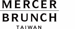 MERCER BRUNCH TAIWAN